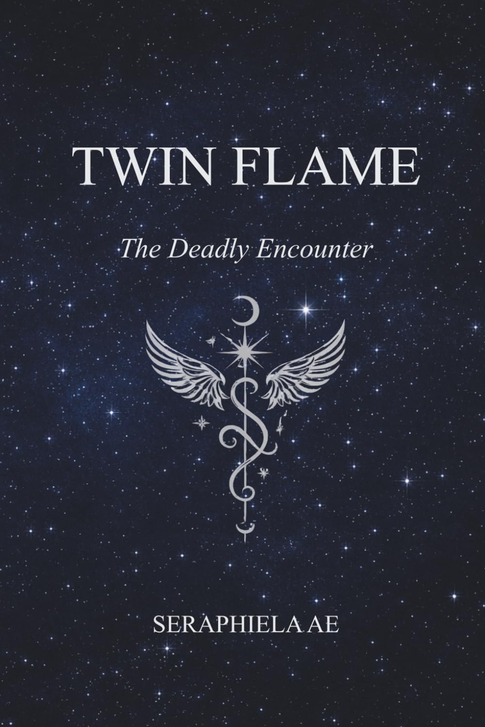 Twin Flame: The Deadly Encounter (The Deadly Series)