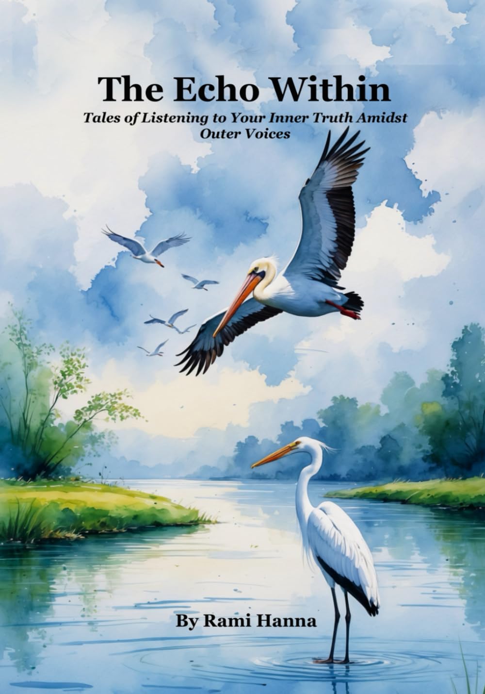 THE ECHO WITHIN: Tales of Listening to Your Inner Truth Amidst Outer Voices (Mystical Tales: Fables for the Inner Journey)