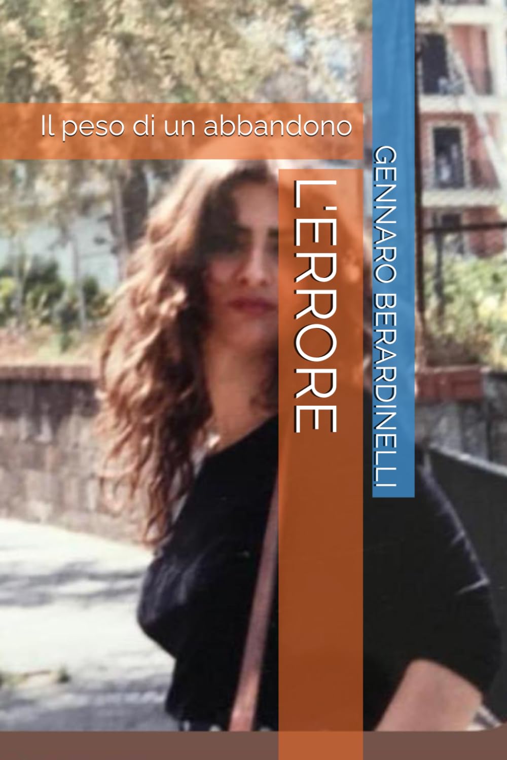 L'ERRORE: Il peso di un abbandono