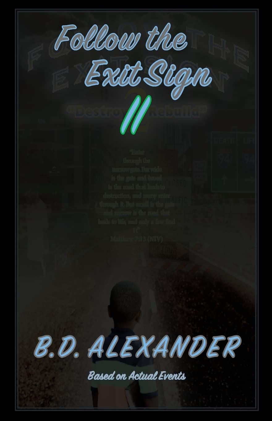 Follow the Exit Sign 2: Destroy & Rebuild