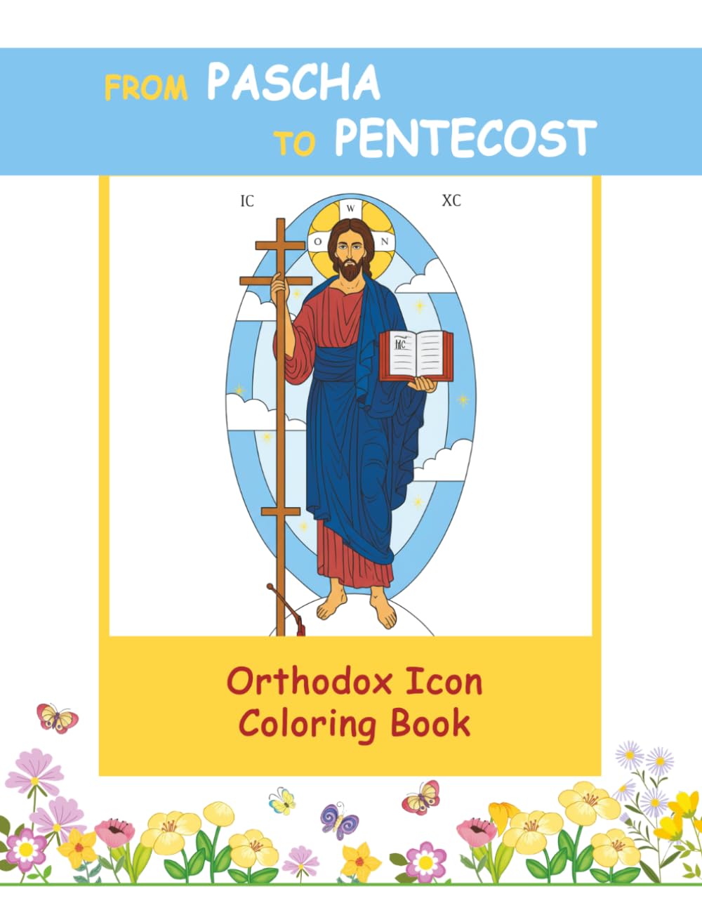 From Pascha to Pentecost: Orthodox Icon Coloring Book