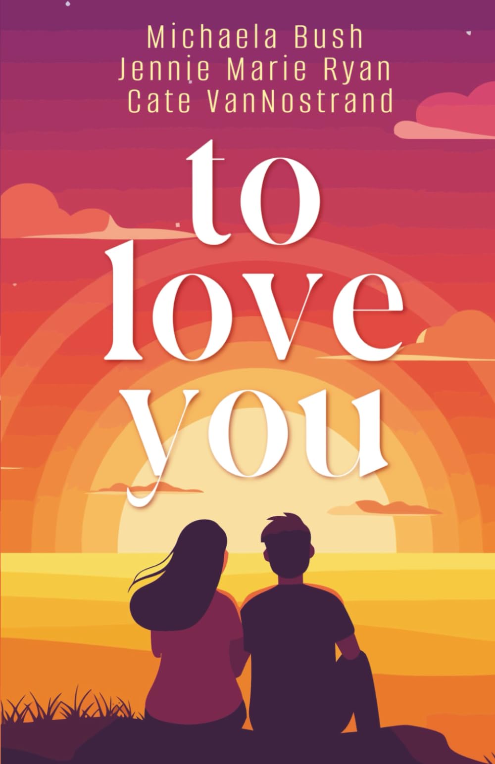 To Love You: A Collection of Contemporary Fairy Tale Retellings (Fairy Tale Frenzy)