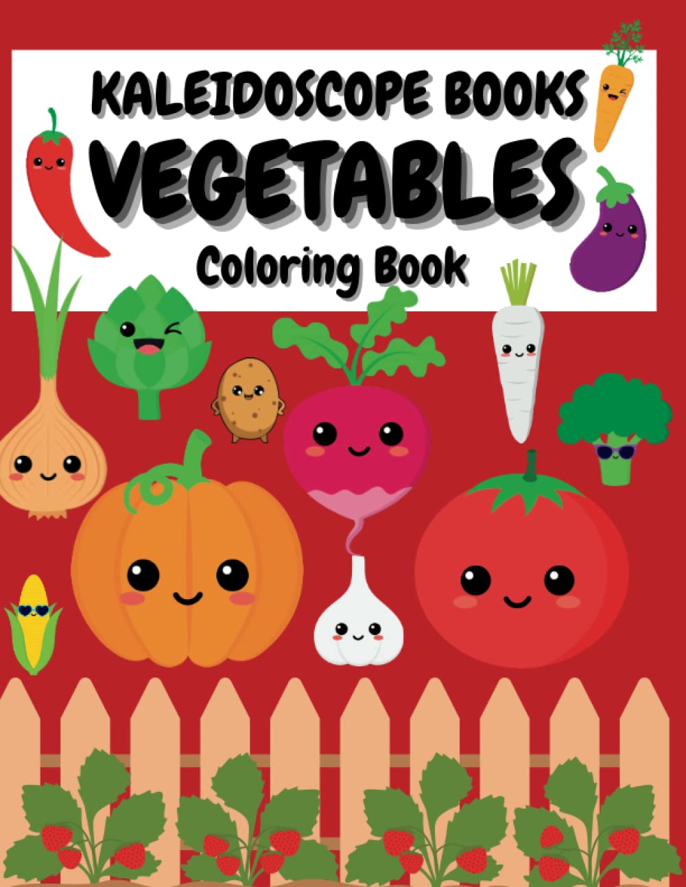 Kaleidoscope Books - Vegetables Coloring Book: Coloring Book for Kids Ages 2-5. Embark on a Colorful Adventure with Fresh and Healthy Vegetables (Kids Coloring Book Series)