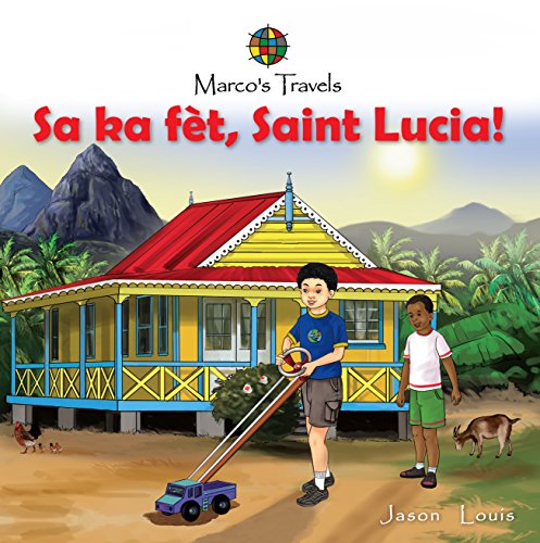 Marco's Travels: Sa ka fet, Saint Lucia!