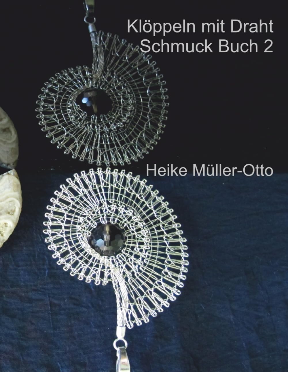 Klöppeln mit Draht: Schmuck Buch 2