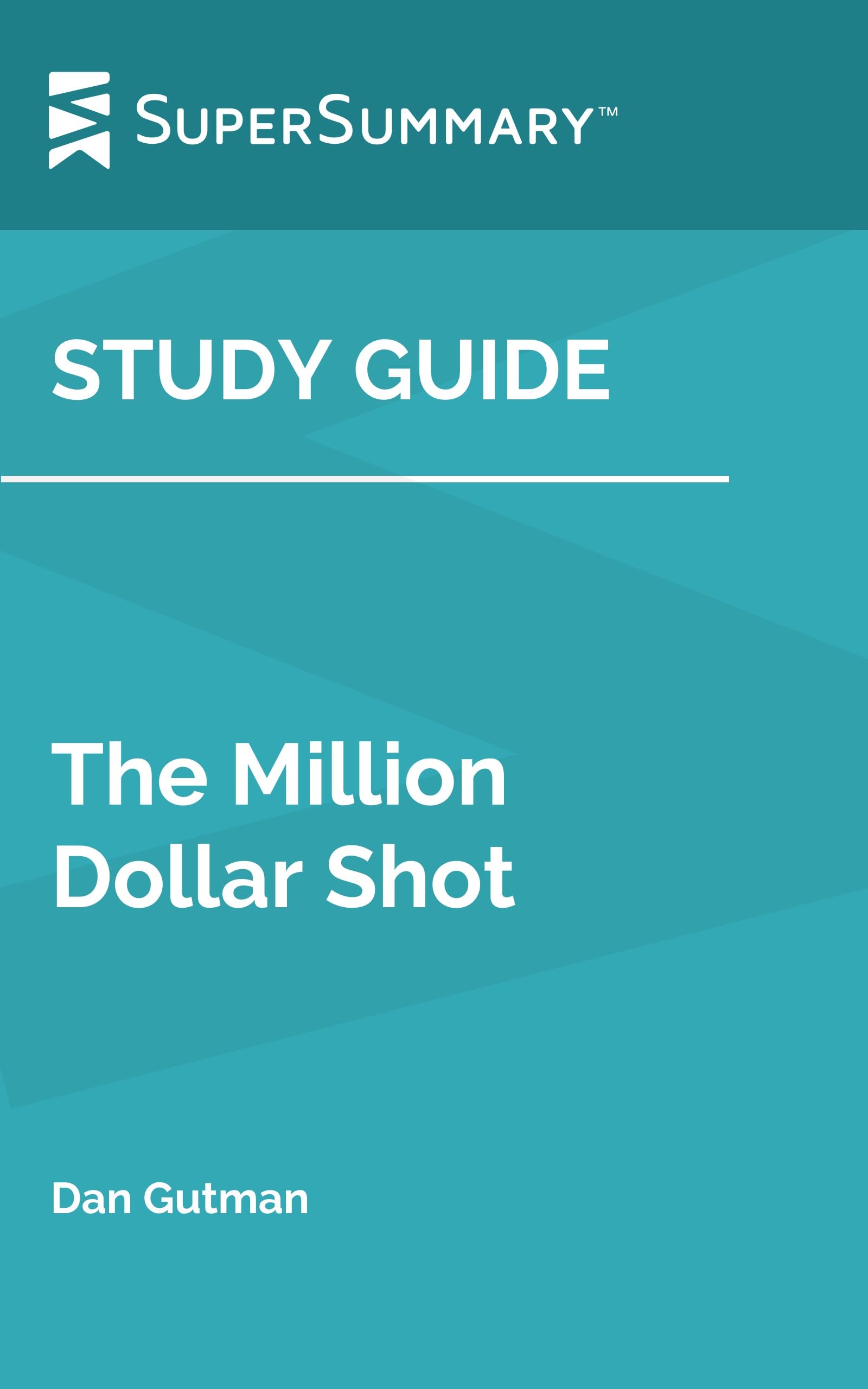 Study Guide: The Million Dollar Shot by Dan Gutman (SuperSummary)