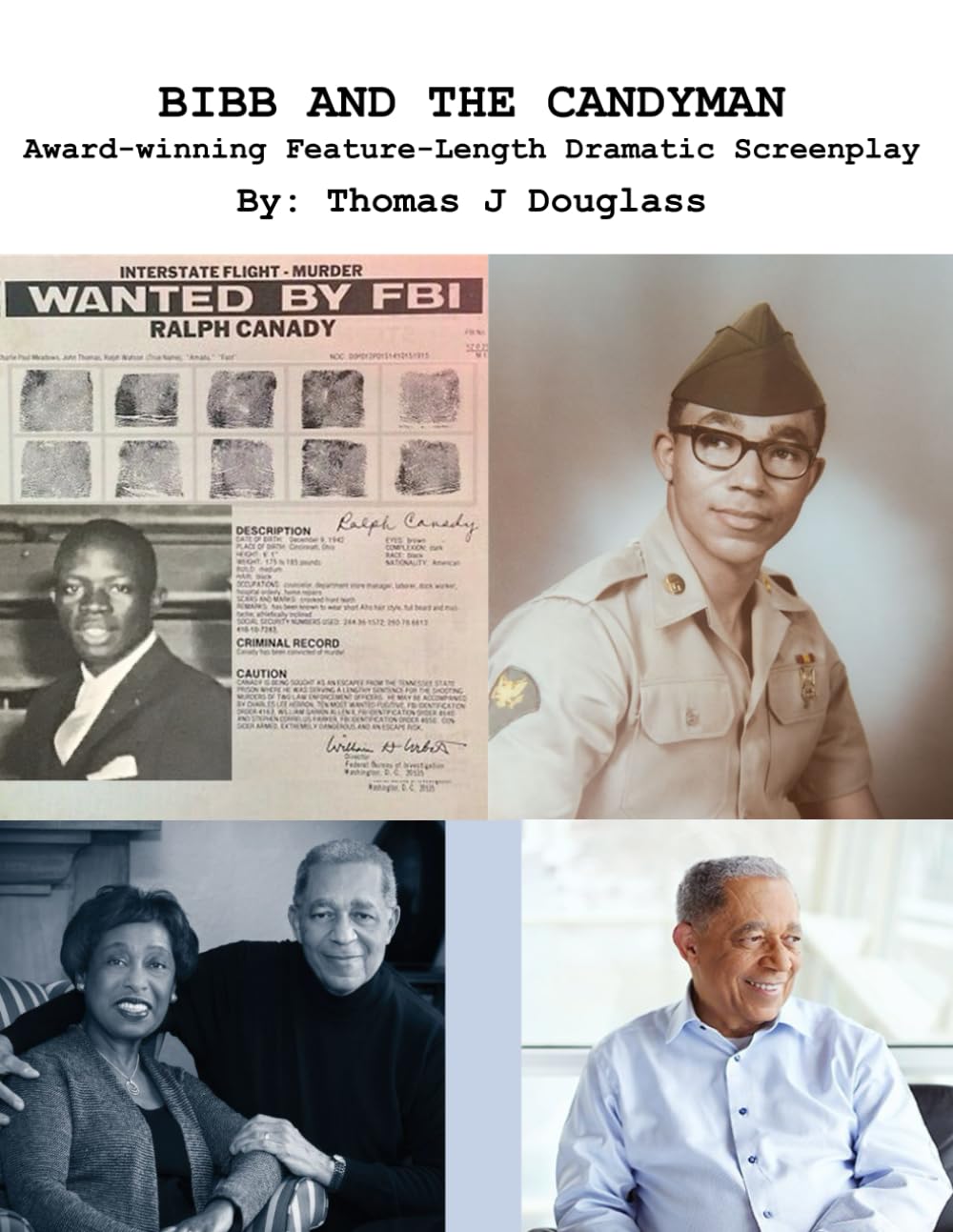 Bibb and the Candyman (SCREENPLAYS by Thomas J Douglass)