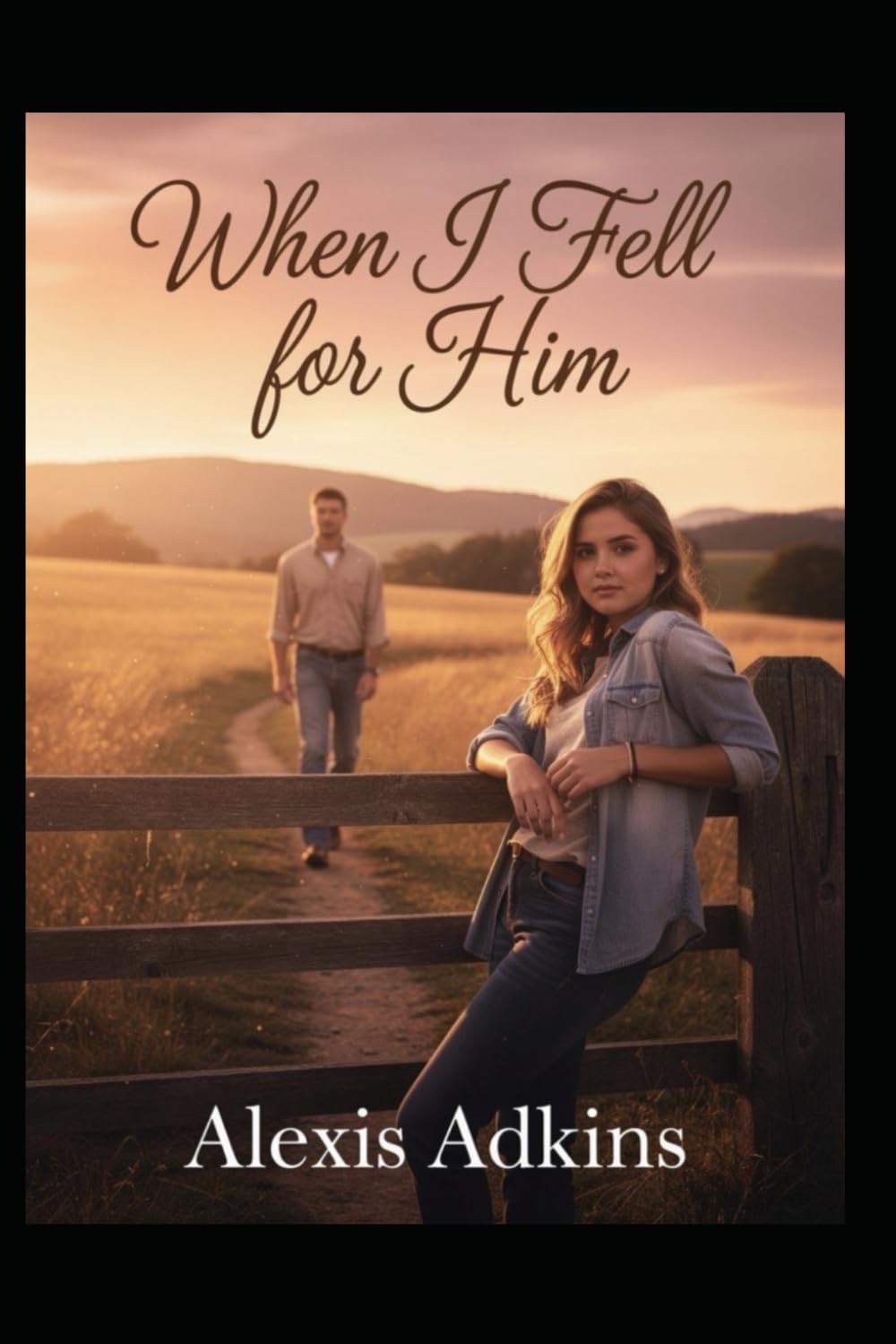 When I Fell For Him: A Love That Changed Everything