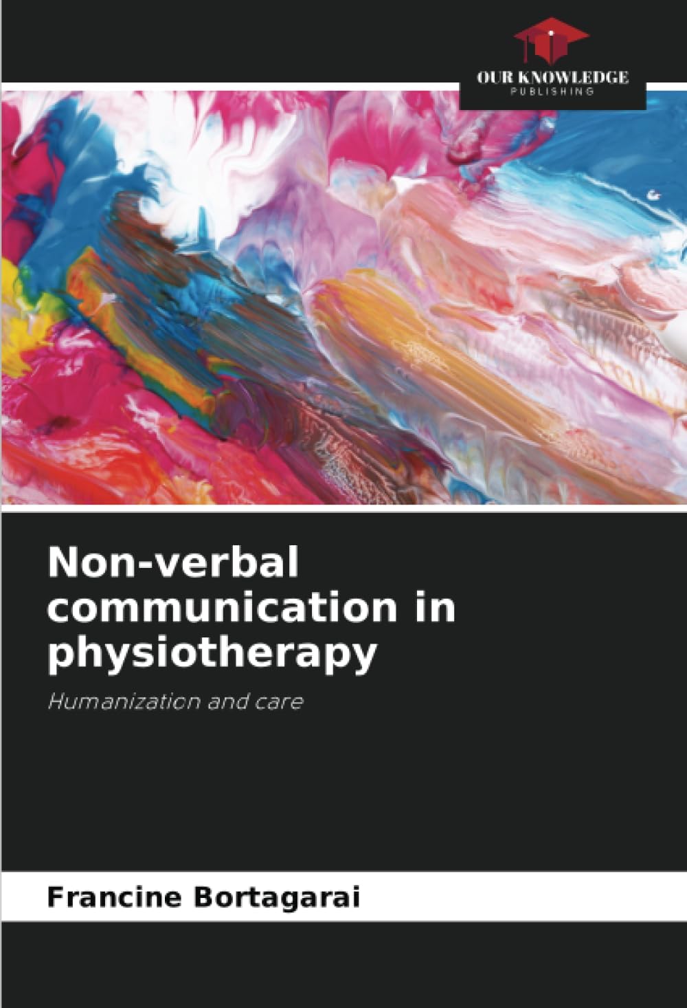 Non-verbal communication in physiotherapy: Humanization and care