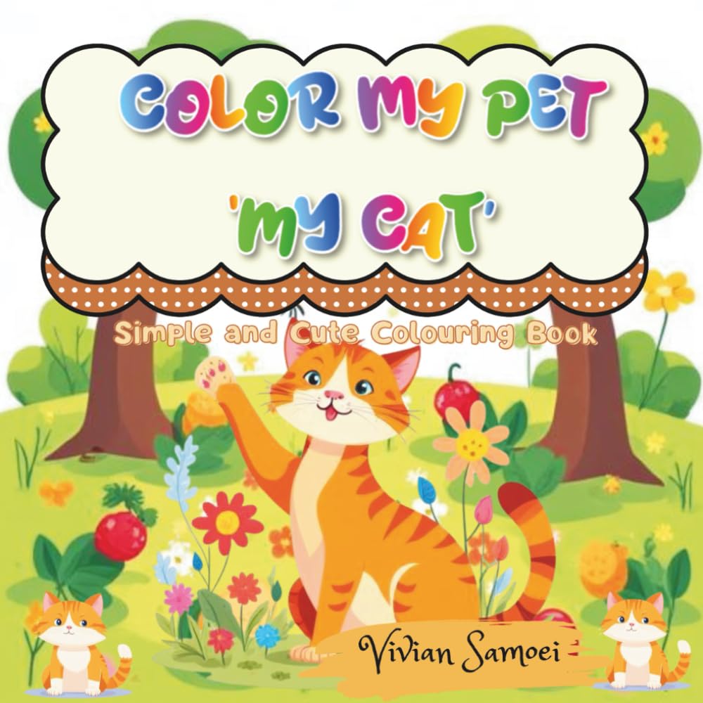 Color My Pet: My Cat | Pets coloring book | Activity