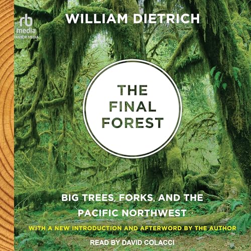 The Final Forest by William Dietrich episode artwork