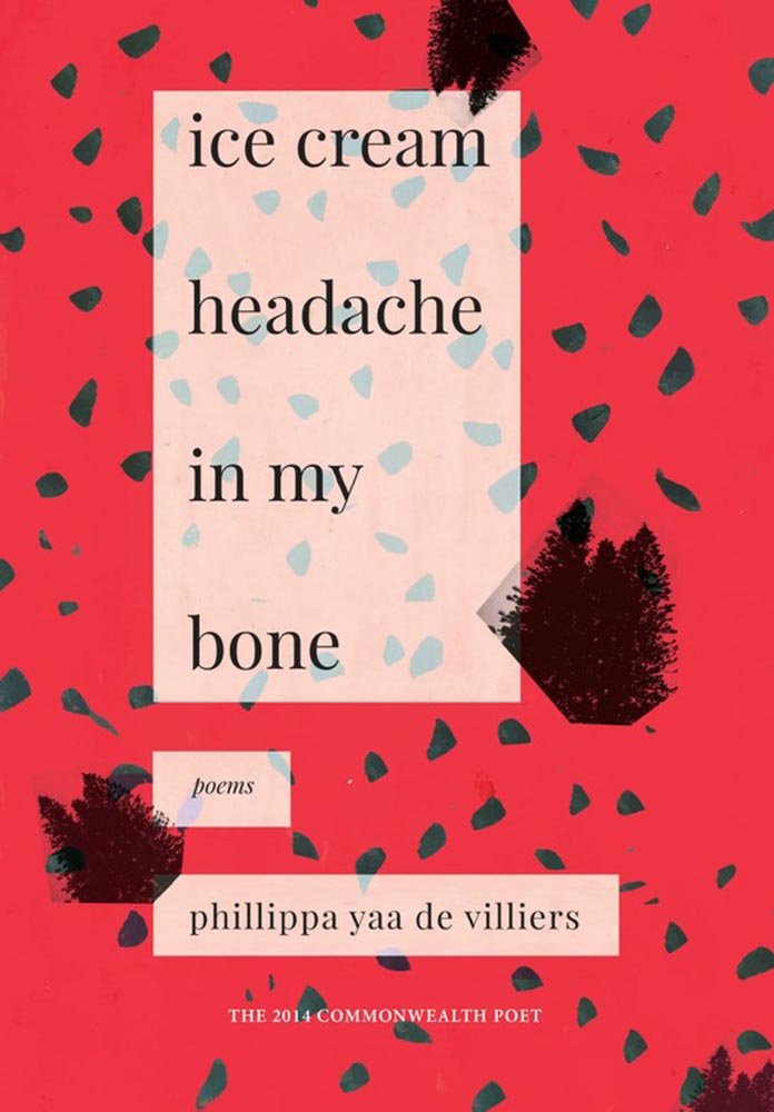 Ice Cream Headache in my Bone eBook Yaa de Villiers