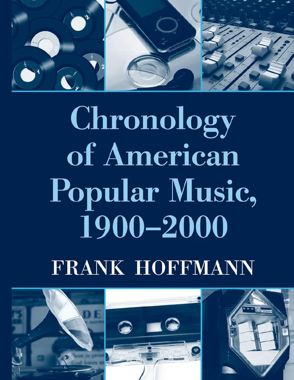 Chronology of American Popular Music 1900-2000 encyclopédie musique américaine histoire jazz rock