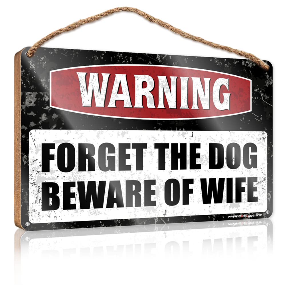 Warning Tin Sign Warning Forget The Dog Beware Of Wife Wooden Sign Metal Signs For Bar Man Cave Signs For Men(20X30CM)