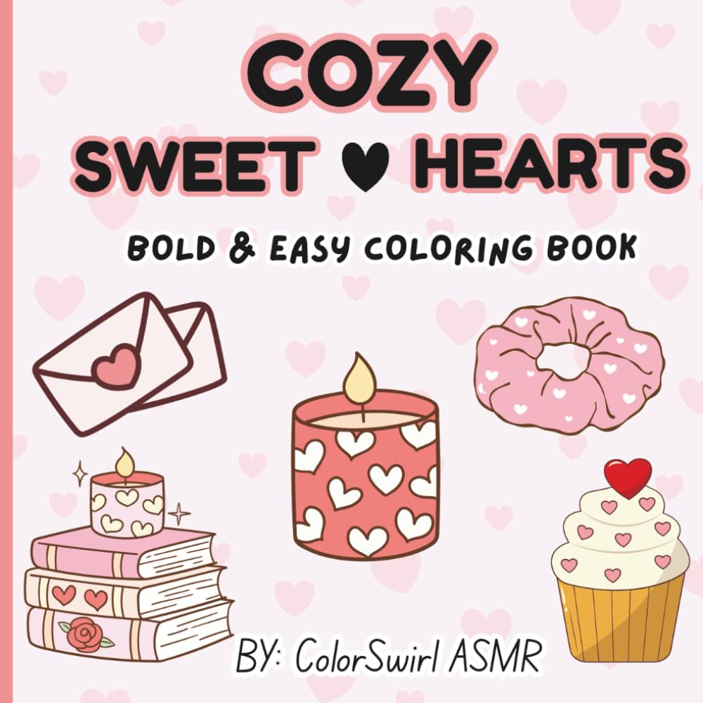 Cozy Sweet Hearts Bold and Easy Coloring book