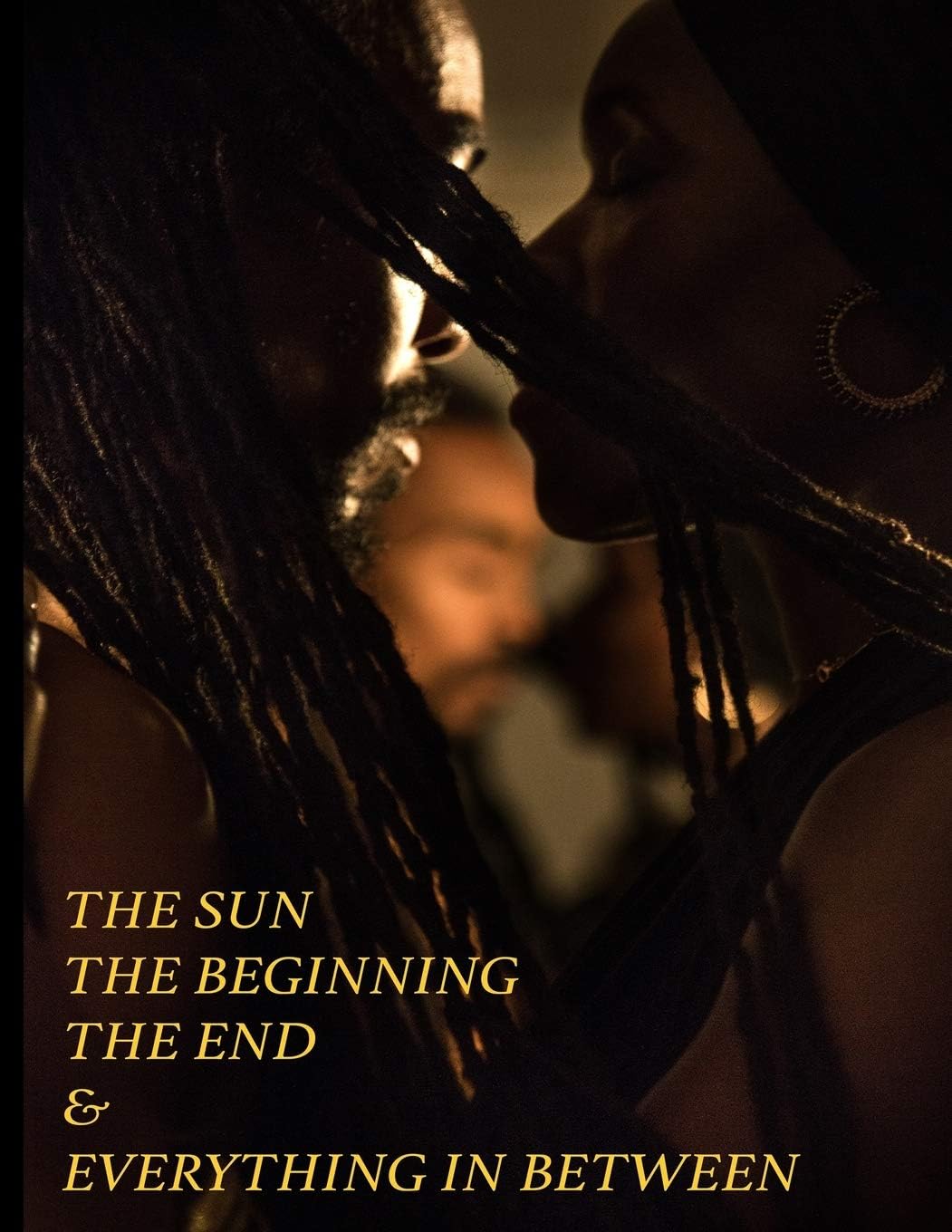 The Sun The Beginning The End & Everything In Between