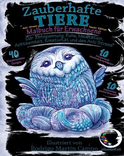 ANTI-STRESS Malbuch für Erwachsene Nacht-Edition: Zauberhafte Tiere (Tier-Mandalas zum Aus-malen f ANTI-STRESS Malbuch für Erwachsene Nacht-Edition: Zauberhafte Tiere (Tier-Mandalas zum Aus-malen f