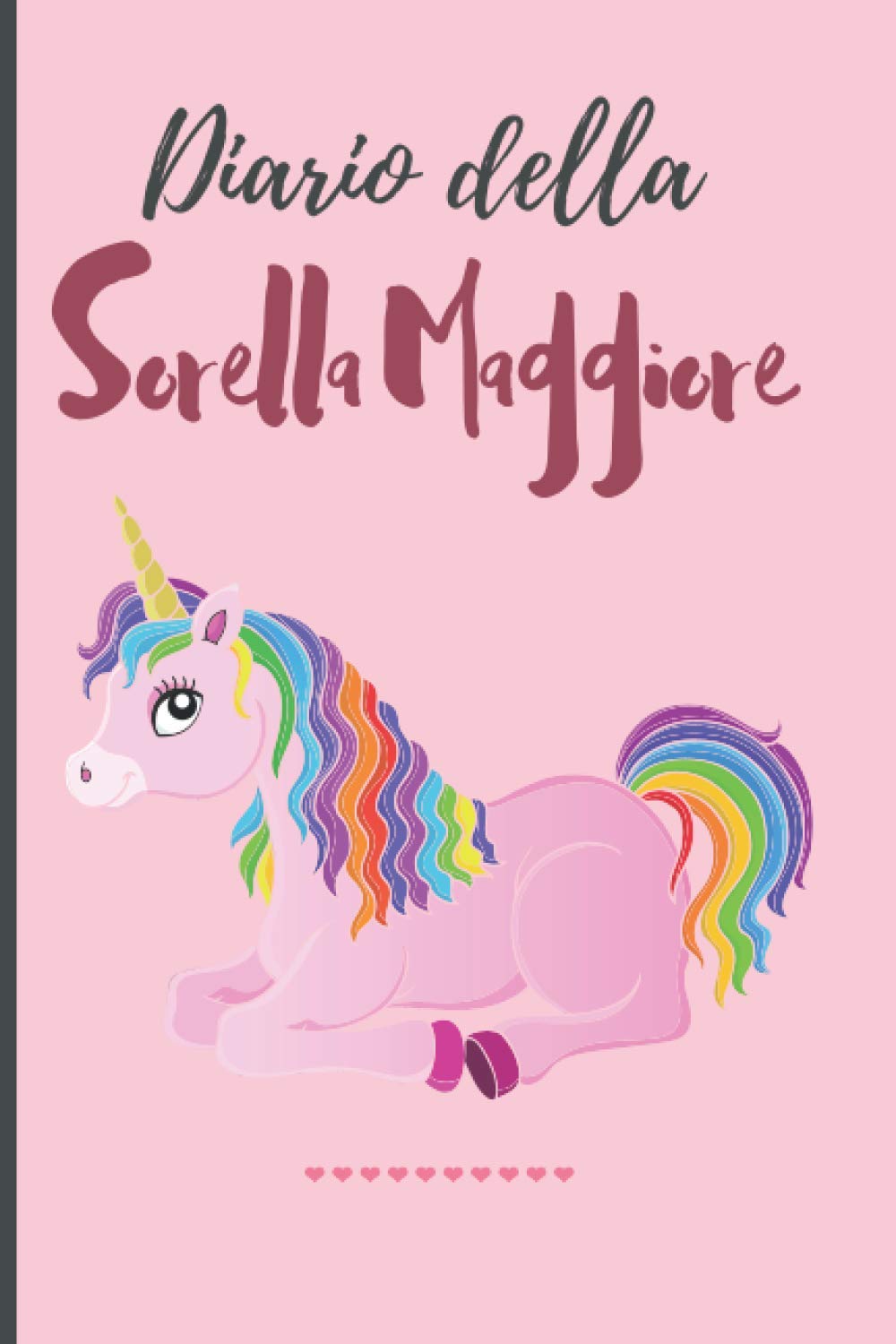 Diario della sorella maggiore: Taccuino per scrivere e disegnare - Regalo perfetto per una bambina