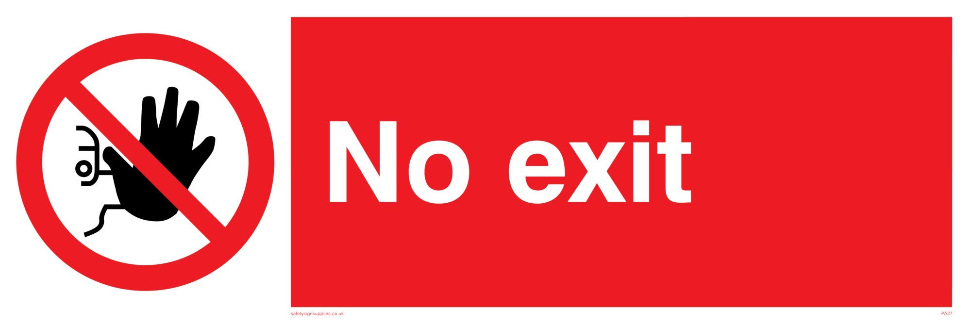 Viking Signs PA27-L62-3M "No Exit" Sign, 3 mm Rigid Plastic, 200 mm H x 600 mm W