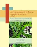 Engaging Students in Science Investigation Using GRC&colon; Science Instruction Consistent with the Framework and NGSS
