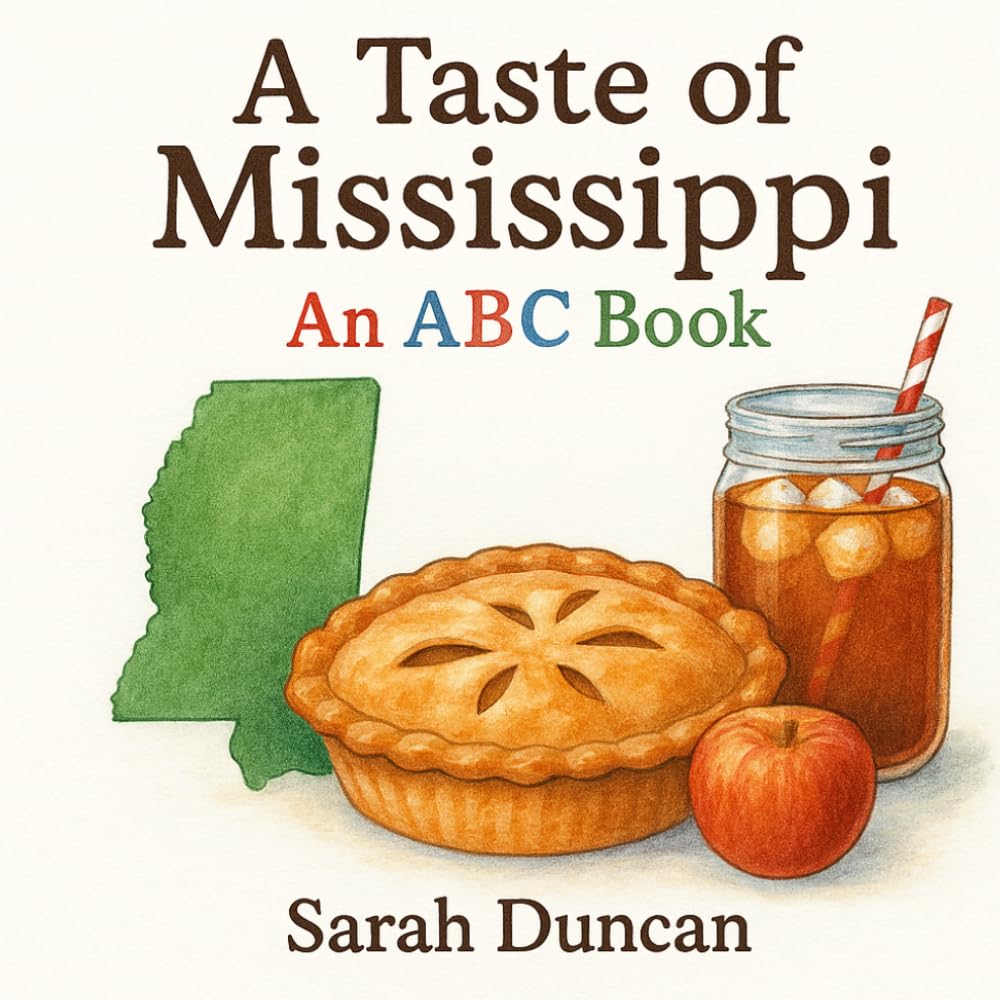 A Taste of Mississippi: An ABC Book (Little Mississippi Learning Series)