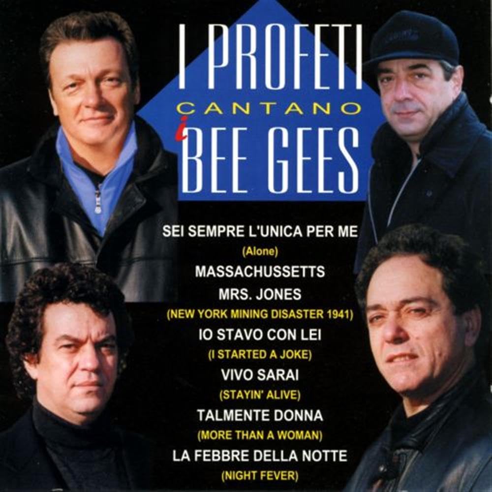 I Profeti Cantano I Bee Gees