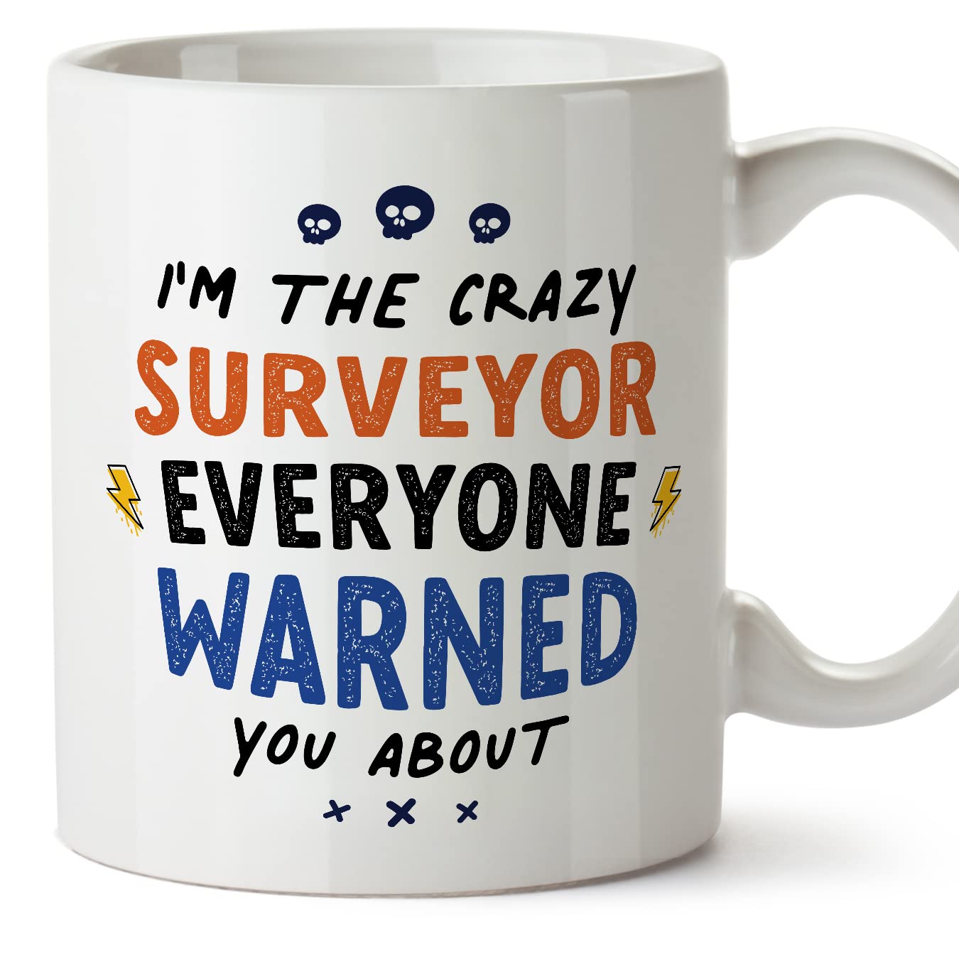 MUGFFINS Surveyor Mug - in English - Everyone Warned You About - Funny Gift for Colleagues - Ceramic 11oz Mug โ image 1