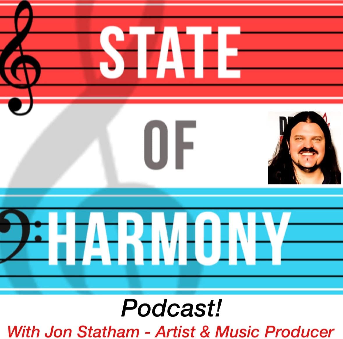 The State of Harmony Podcast with Jon Statham