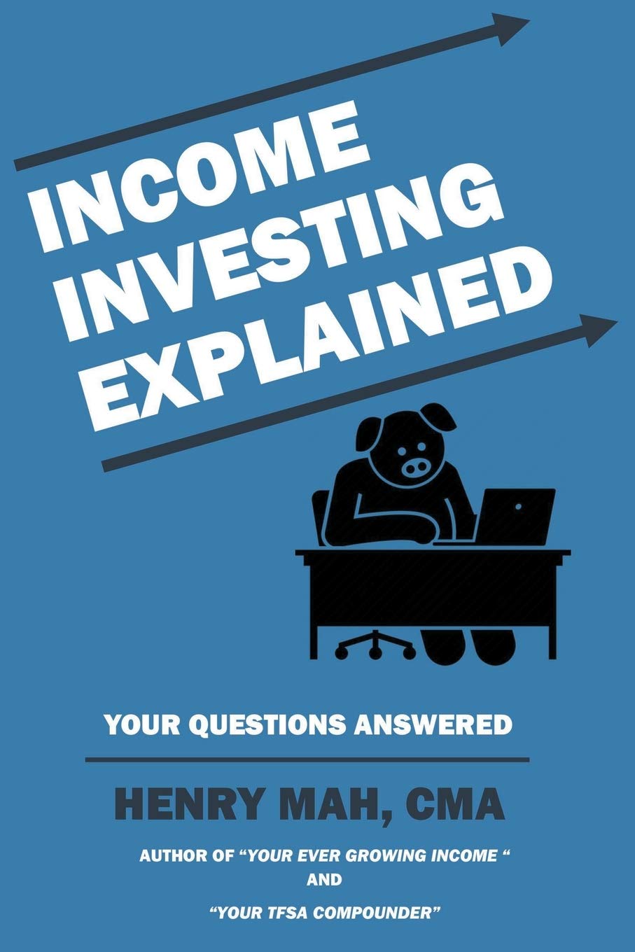 Income Investing Explained: Your Questions Answered