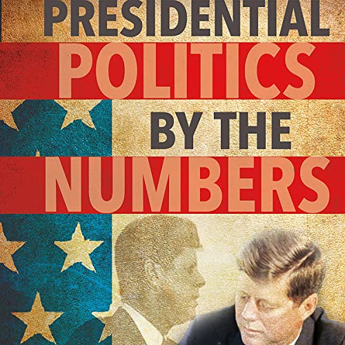 Presidential Politics by the Numbers by Mary Hertz Scarbrough episode artwork