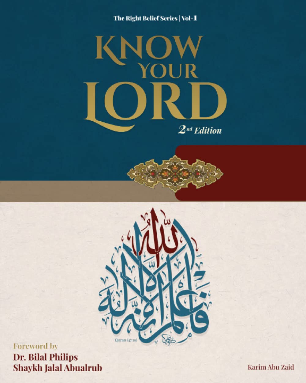 Know Your Lord 2nd Edition: The Right Belief Series - Volume 1