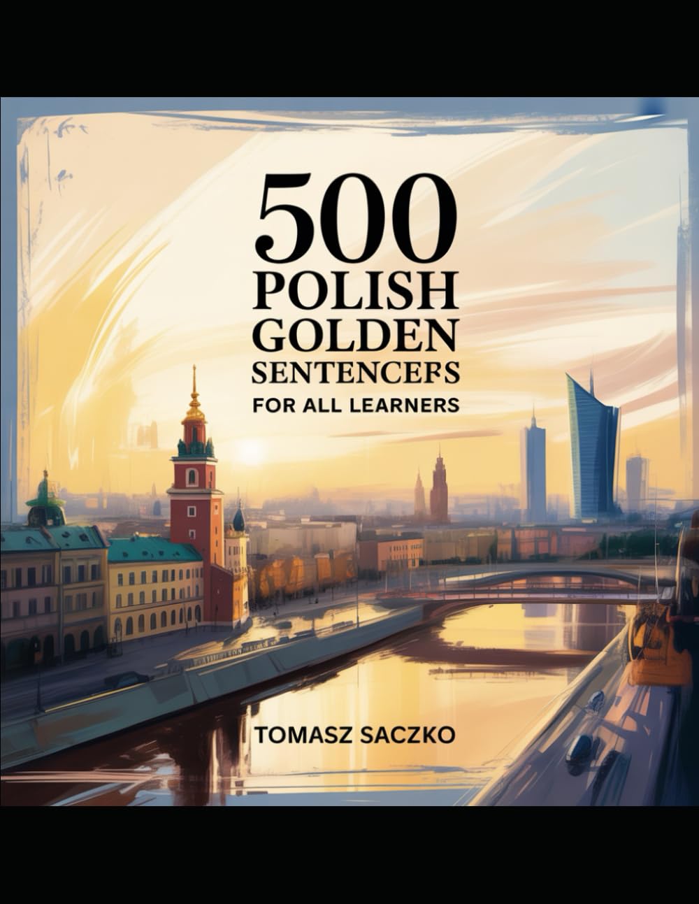 500 Polish Golden sentences for all learners