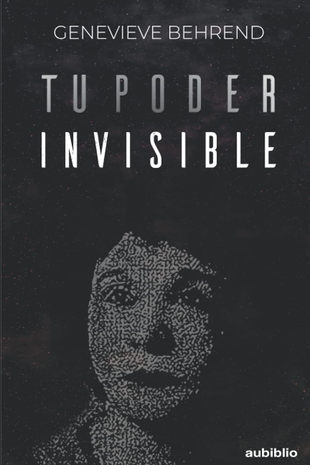 TU PODER INVISIBLE