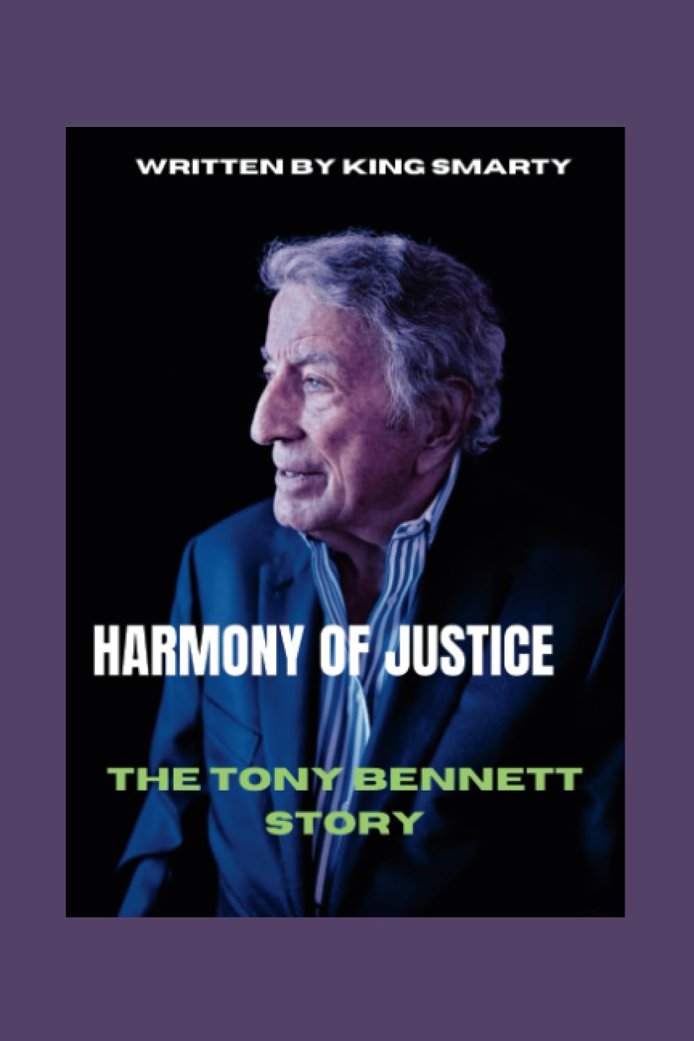 Harmony of Justice: The Tony Bennett Story