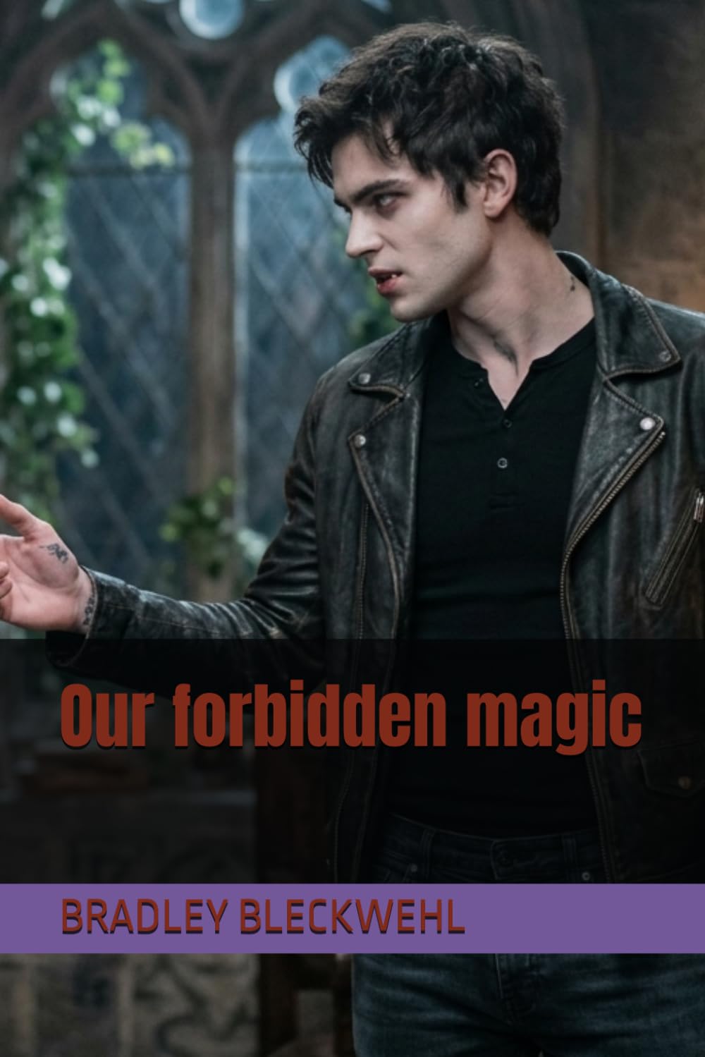 Our forbidden magic (My Supernatural Love and Paranormal Sagas)