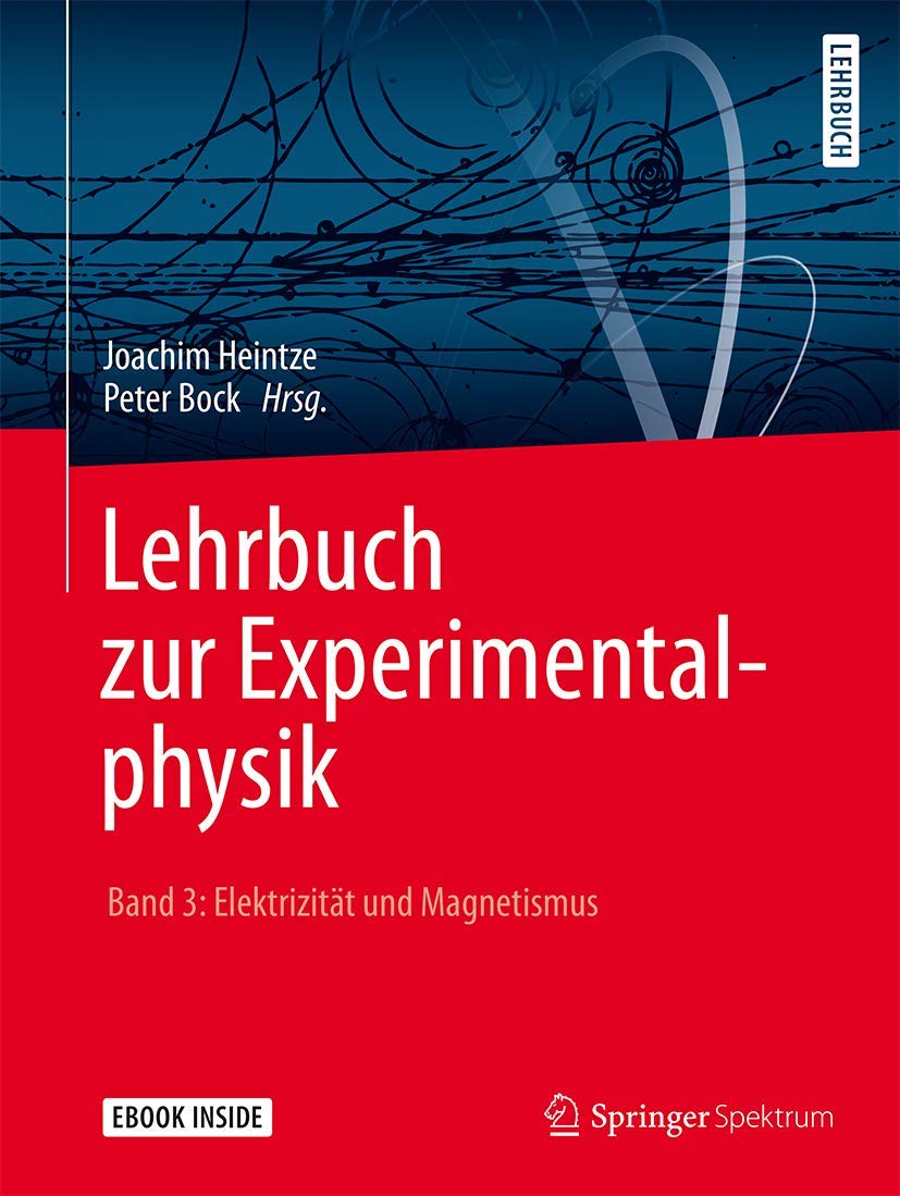 Lehrbuch zur Experimentalphysik Band 3: Elektrizität und Magnetismus: E-Book inside