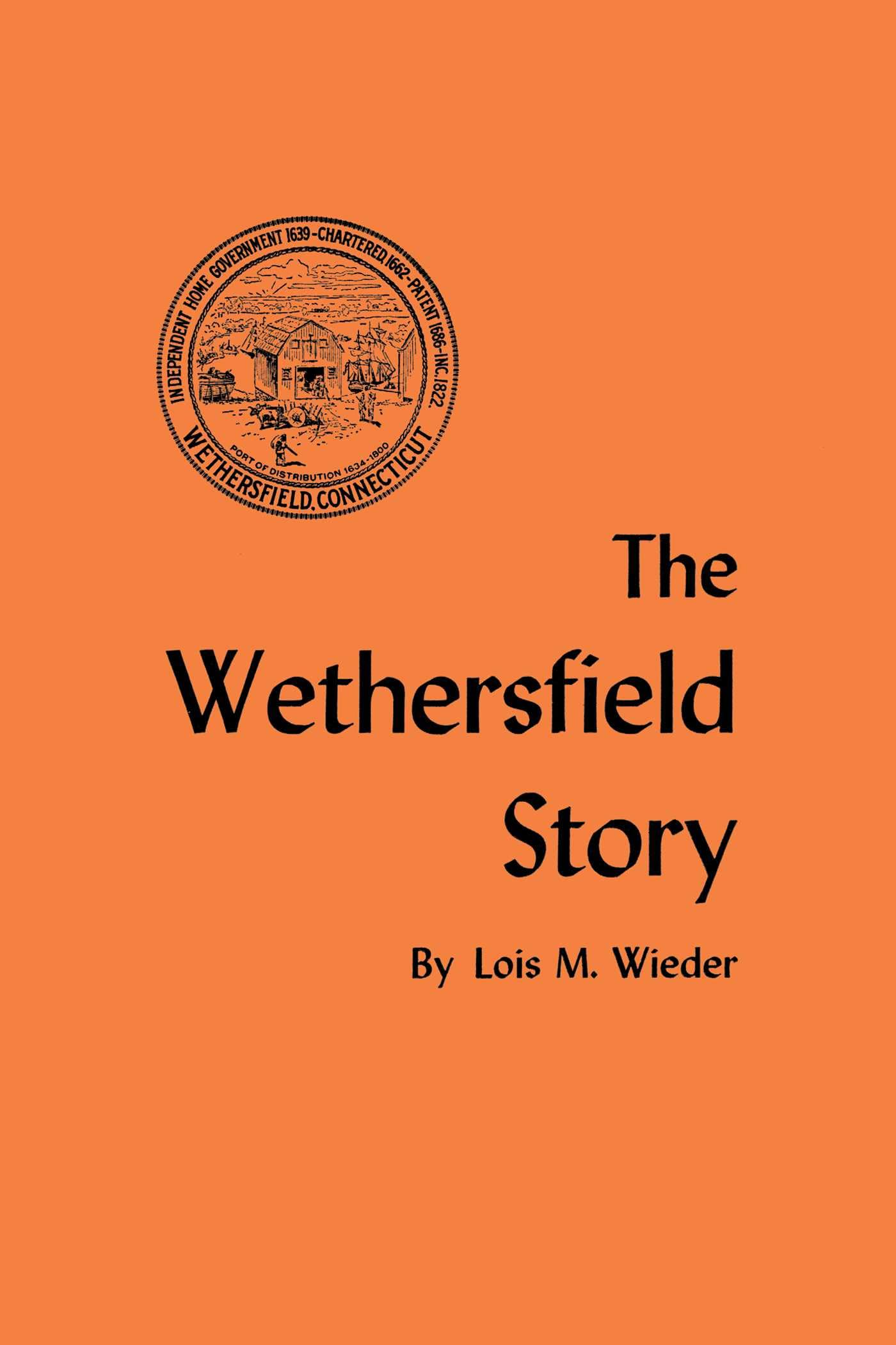 The Wethersfield Story