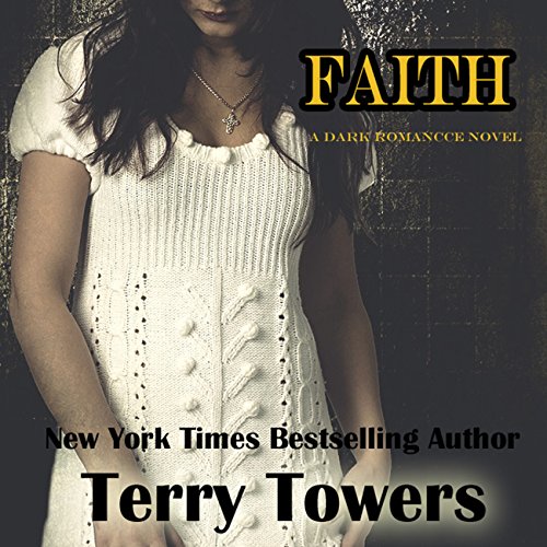 Faith A Dark Romance Novel (Edição em áudio) Terry Towers, Lauren