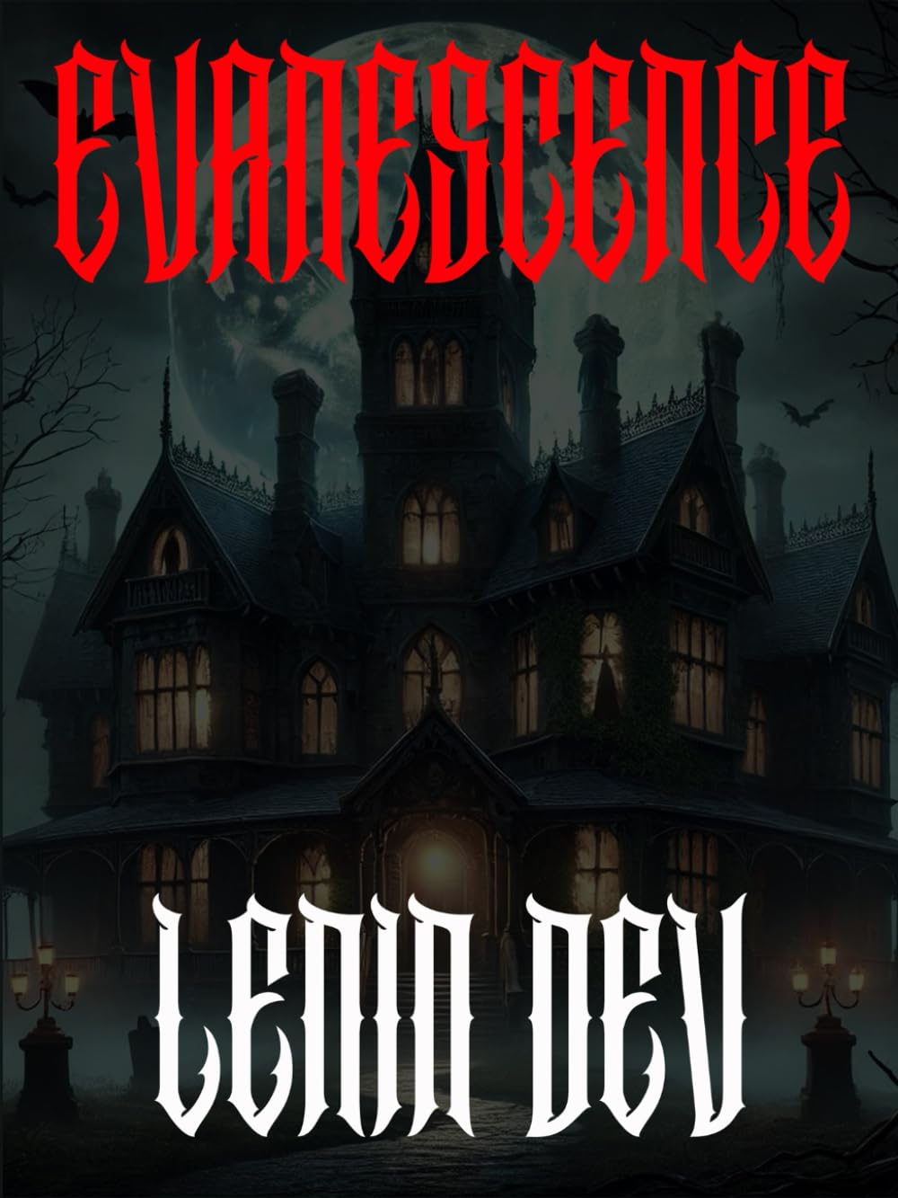 Evanescence: A Thriller of Horror, Suspense, and the Supernatural