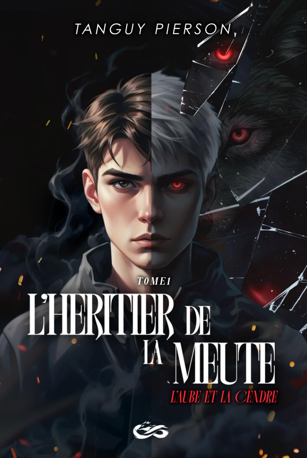 L'herite de la meute: l'aube et la cendre