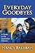 Everyday Goodbyes: Starting School and Early Care: A Guide to the Separation Process (Early Childhood Education Series)