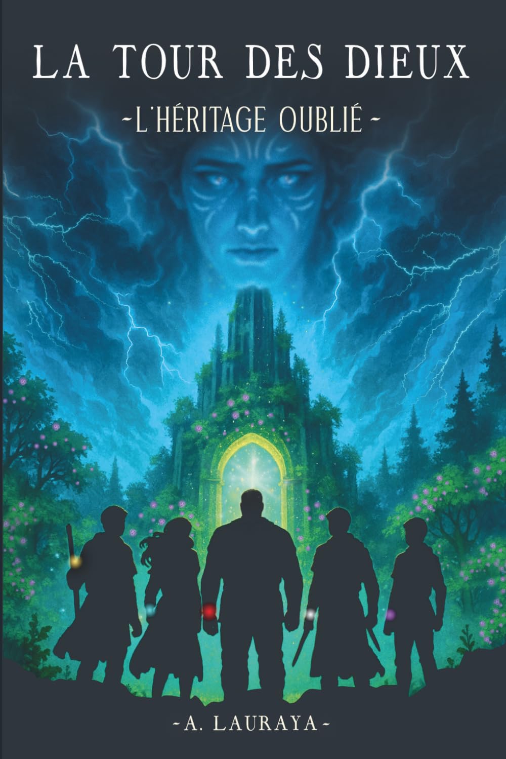 LA TOUR DES DIEUX: L'HÉRITAGE OUBLIÉ (T4) (LA TOUR DES DIEUX (4 tomes))