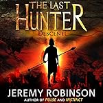Cover of The Last Hunter - Descent