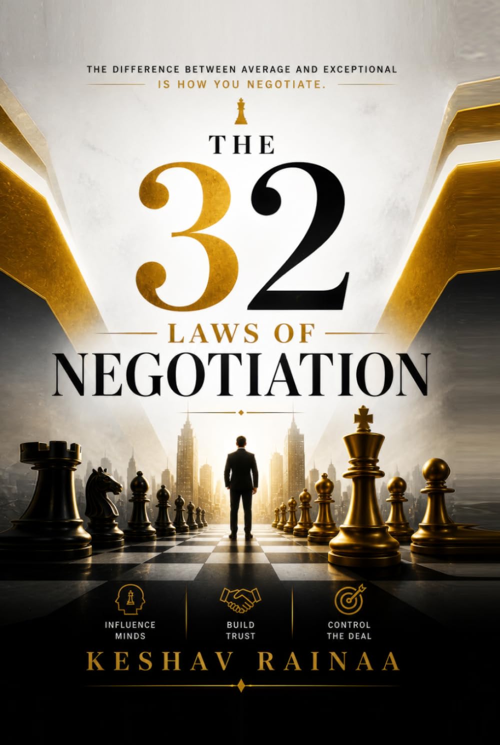 The 32 Laws of Negotiation