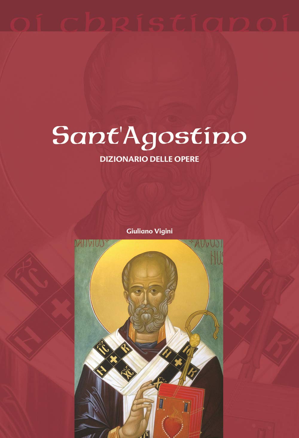 Sant'agostino. Dizionario Delle Opere - 4