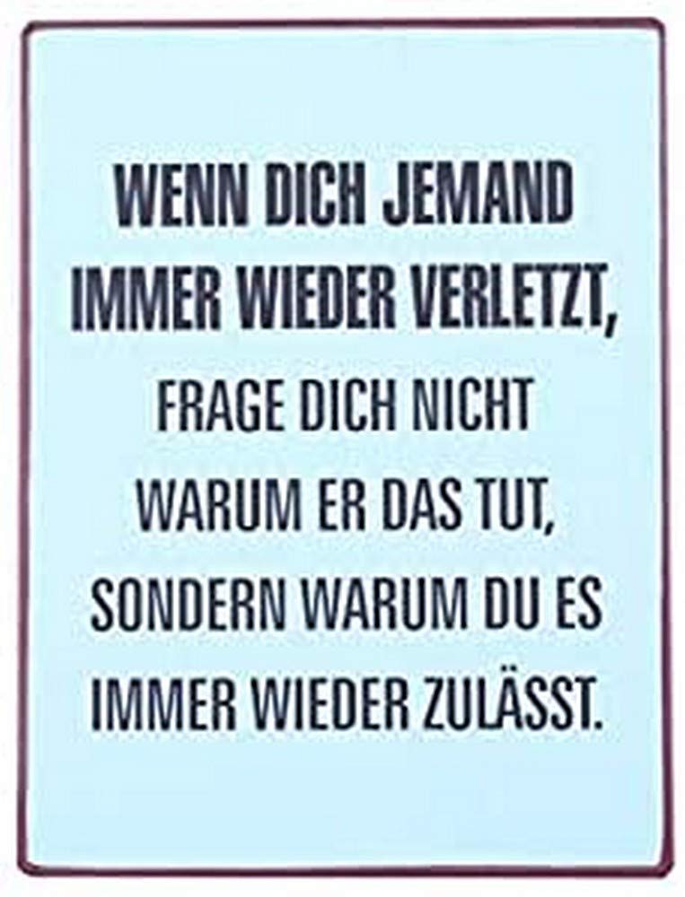 Sign - Wenn dich jemand immer wieder verletzt