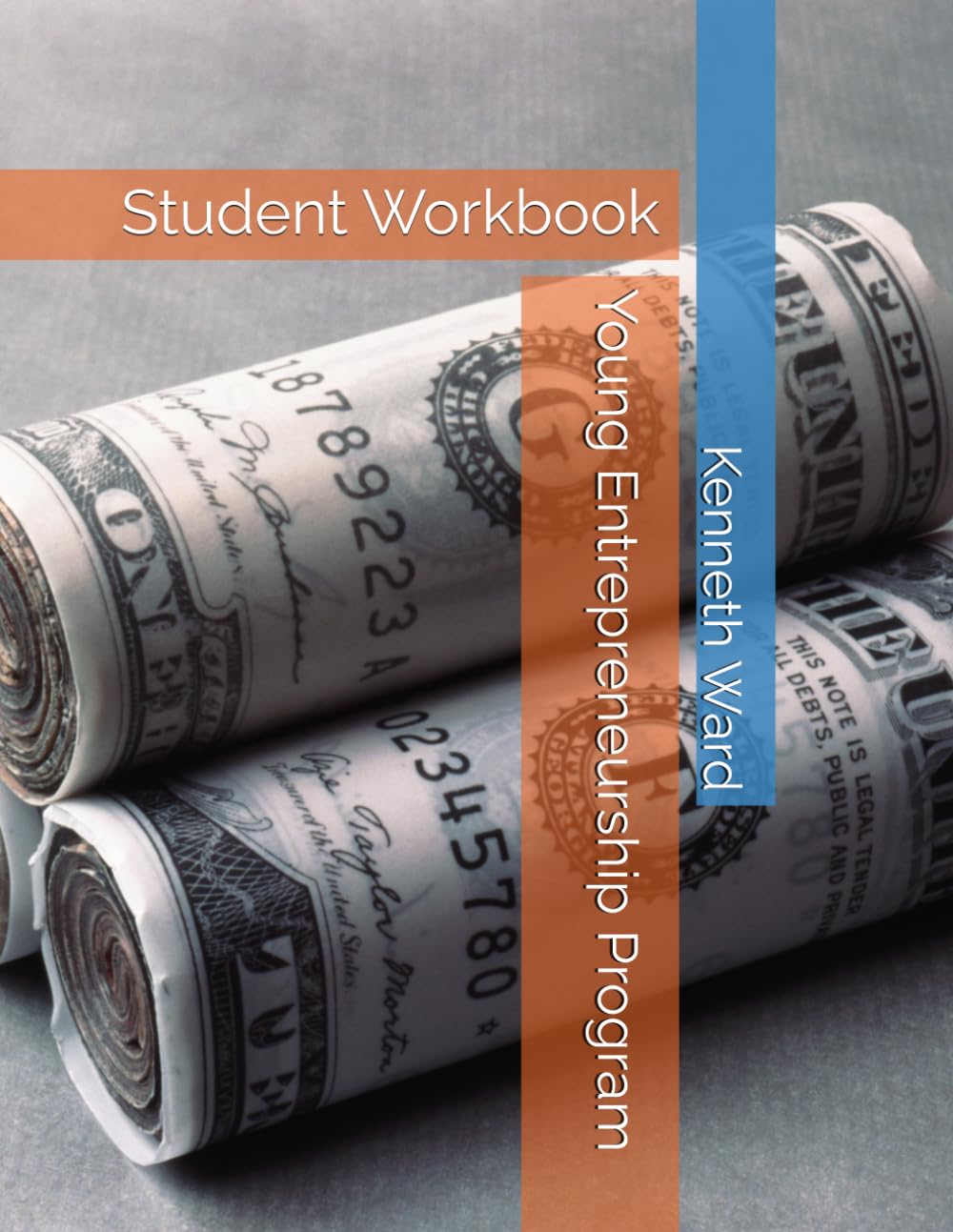 Young Entrepreneurship Program: Student Workbook