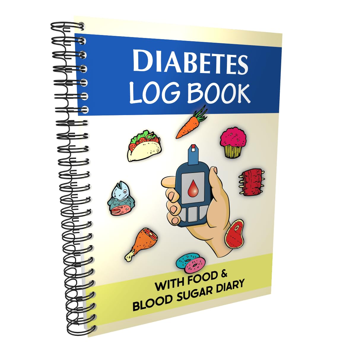 Diabetes Log Book - with Food & Blood Sugar Diary