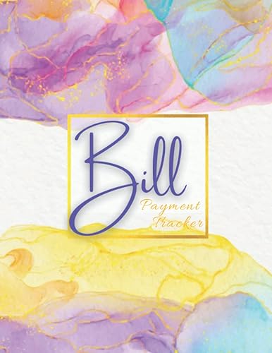 BILL PAYMENT TRACKER: Monthly Bill Organizer and Planner, Debt Payoff Planner, Expense Tracker Notebook, monthly bill tracker, Budgeting Notebooks, ... Household Bill Organizer, Spending Notebook,
