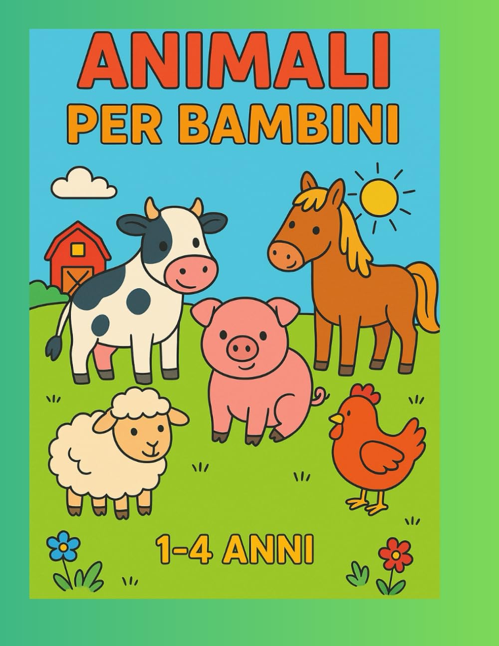 Animali Per Bambini: 75 Disegni da colorare per bambini da 1 a 4 anni
